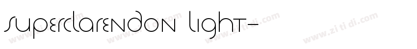 Superclarendon Light字体转换